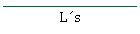 Ls