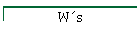 Ws